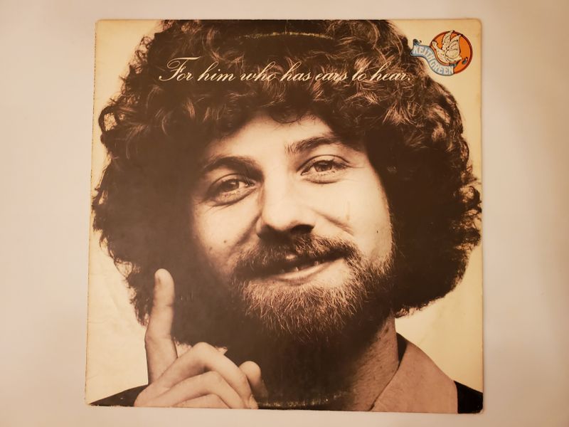 Keith Green For Him Who Has Ears to Hear vinyl record